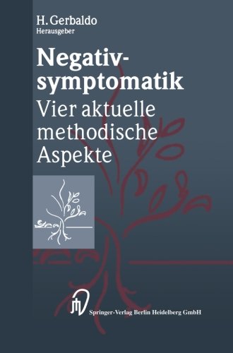 Negativsymptomatik: Vier aktuelle methodische Aspekte
