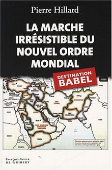 La marche irrésistible du nouvel ordre mondial : l'échec de la tour de Babel n'est pas fatal