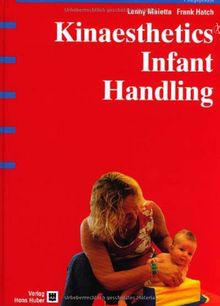 Kinaesthetics. Infant Handling