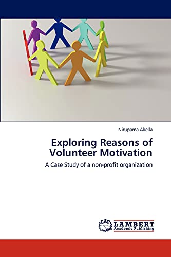 Exploring Reasons of Volunteer Motivation: A Case Study of a non-profit organization