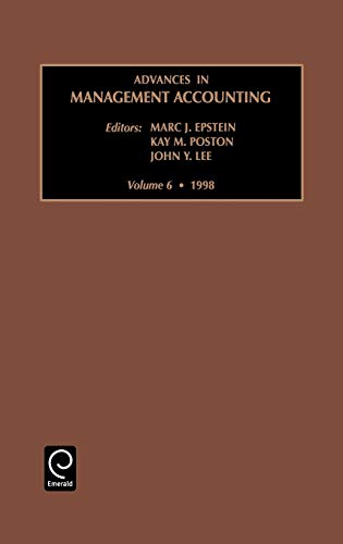 Advances in Management Accounting, Volume 6 (Advances in Management Accounting): Vol 6