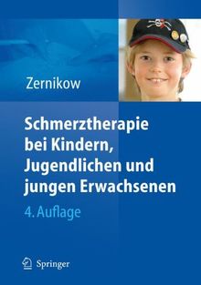 Schmerztherapie bei Kindern, Jugendlichen und jungen Erwachsenen (German Edition)