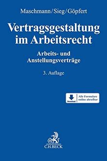 Vertragsgestaltung im Arbeitsrecht: Arbeits- und Anstellungsverträge