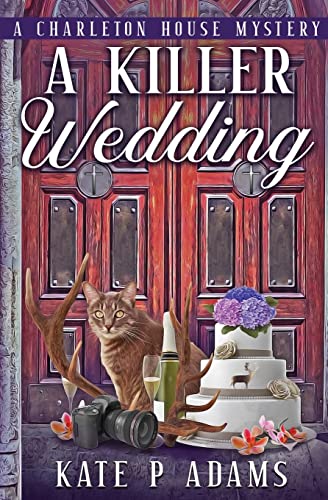 A Killer Wedding: A Charleton House Mystery (The Charleton House Mysteries, Band 2)