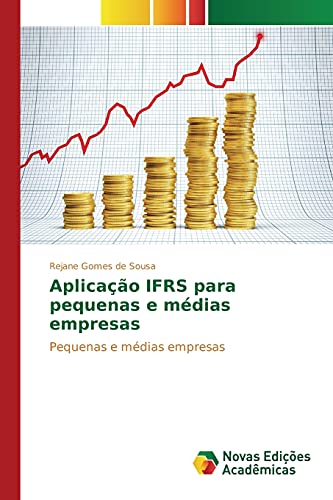 Aplicação IFRS para pequenas e médias empresas: Pequenas e médias empresas