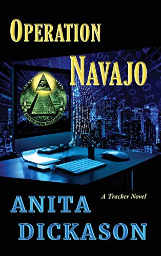 Operation Navajo: A Tracker Novel