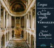 L'orgue De La Chapelle Royale