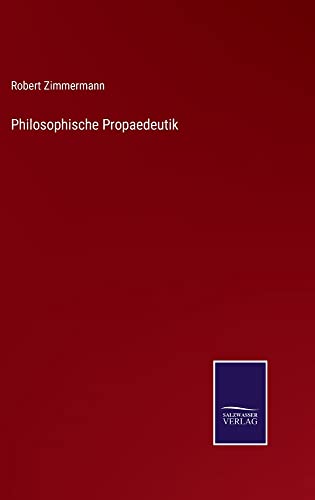 Philosophische Propaedeutik