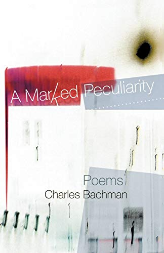 A Marked Peculiarity: Poems