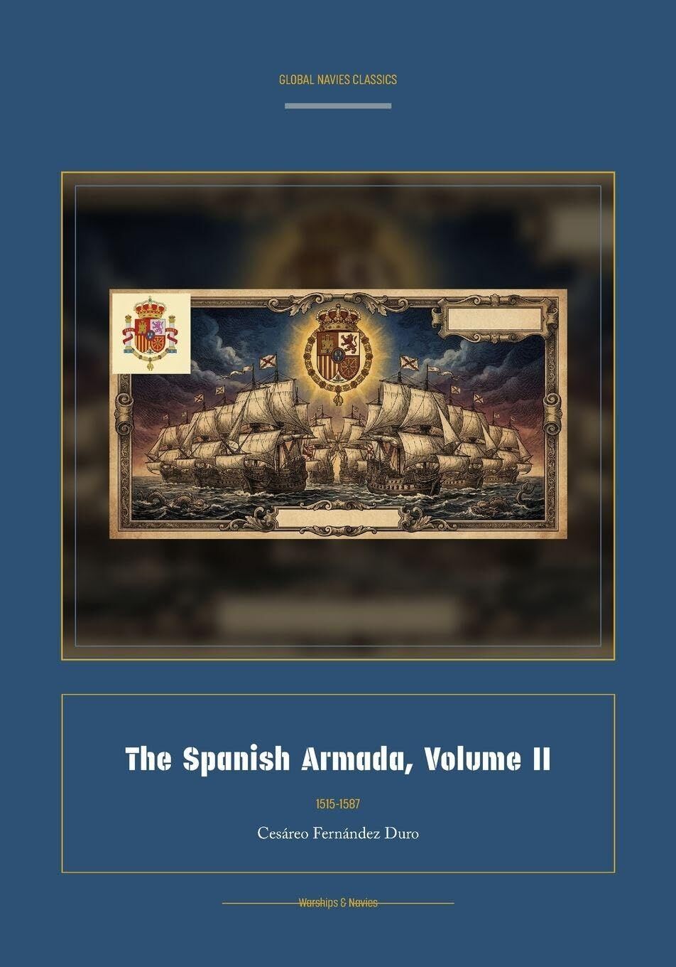 The Spanish Armada, Volume II
