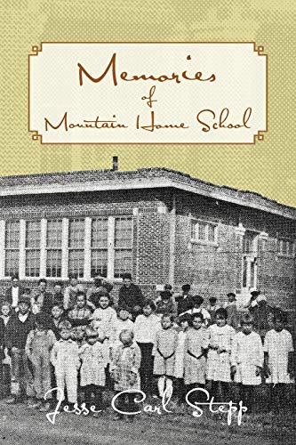 Memories of Mountain Home School