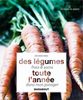 Des légumes toute l'année