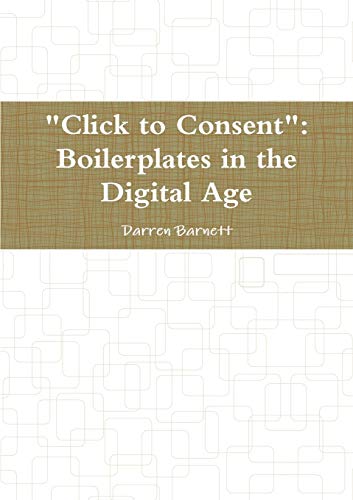 Click to Consent: Boilerplates in the Digital Age