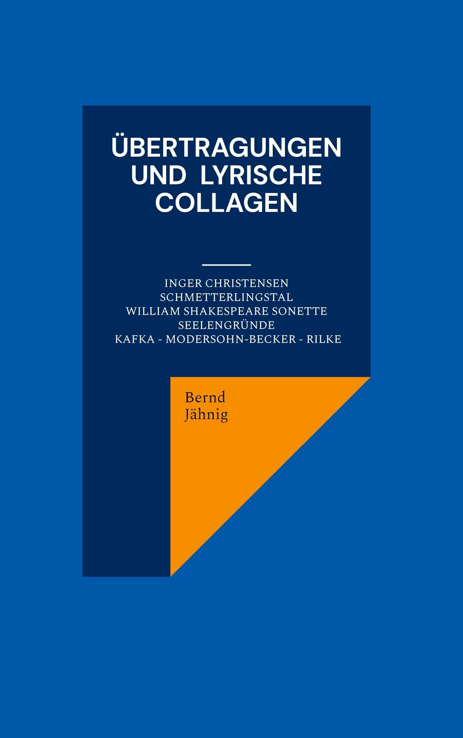 Übertragungen und lyrische Collagen