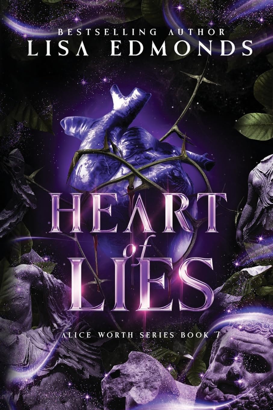 Heart of Lies (Alice Worth Book 7): An Urban Fantasy Paranormal Romance Series (The Alice Worth Series, Band 7)