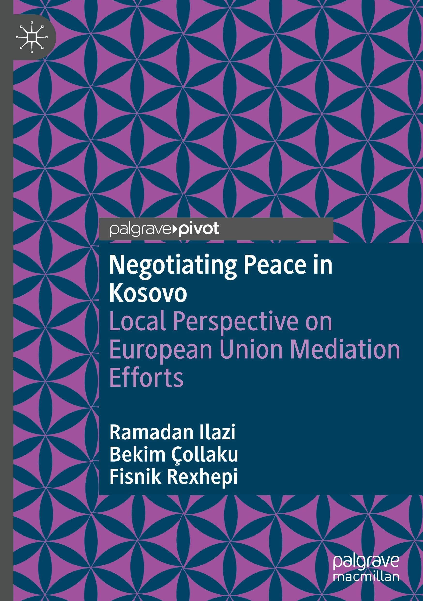 Negotiating Peace in Kosovo: Local Perspective on European Union Mediation Efforts