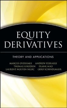 Equity Derivatives: Theory and Applications (Wiley Finance)