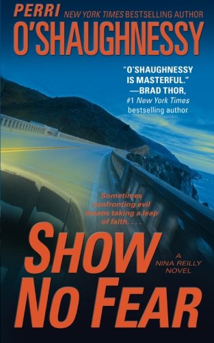 Show No Fear: A Nina Reilly Novel