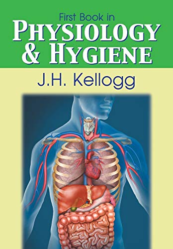 First Book in Physiology and Hygiene