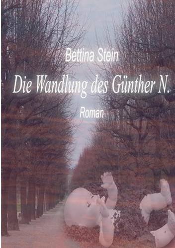 Die Wandlung des Günther N.