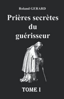 Prières secrètes du guérisseur