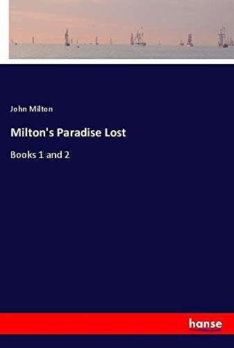 Milton's Paradise Lost: Books 1 and 2