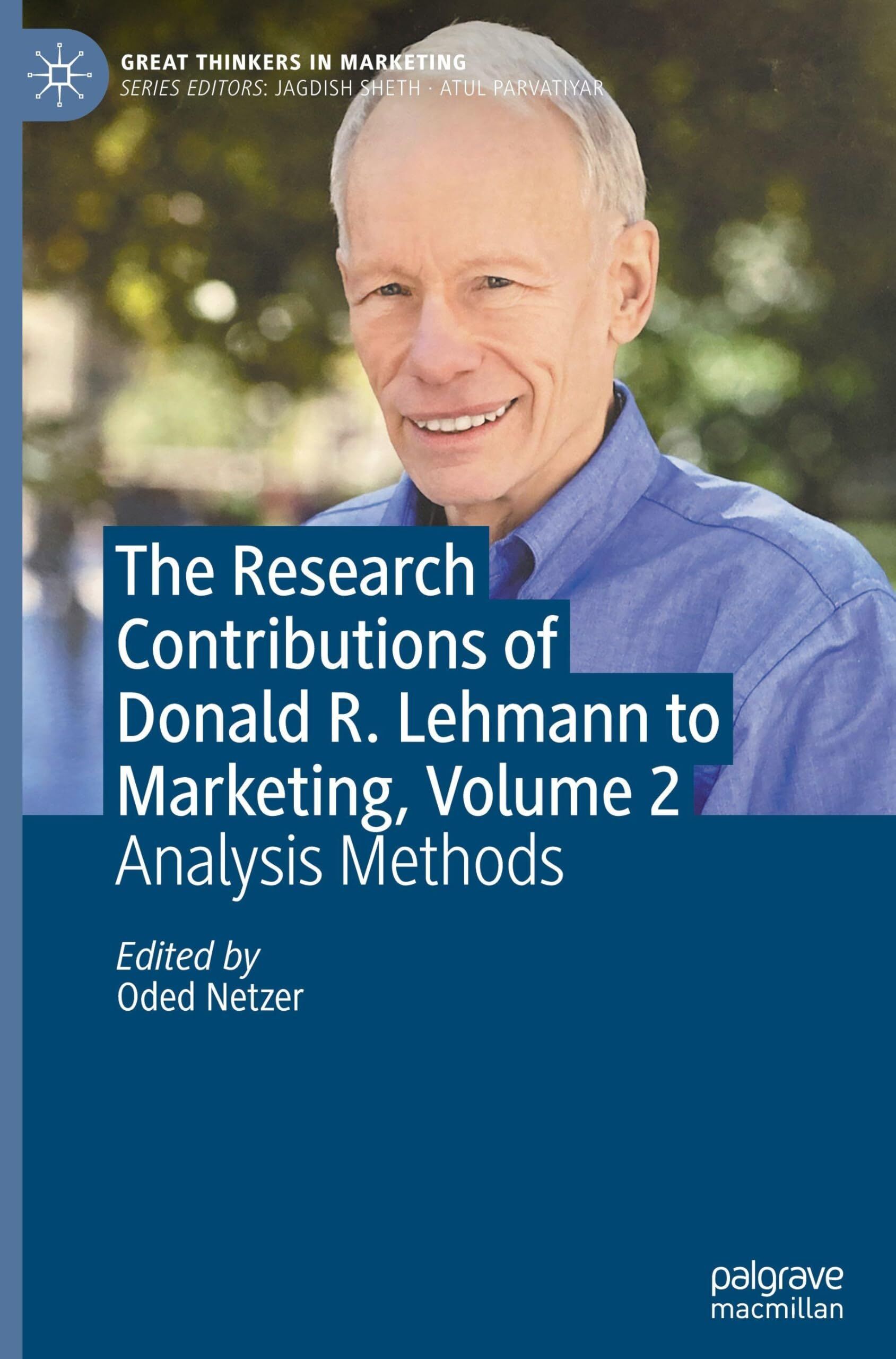 The Research Contributions of Donald R. Lehmann to Marketing, Volume 2