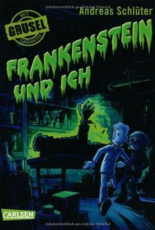 Grusel garantiert, Band 4: Frankenstein und ich