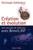 Création et évolution : une journée de réflexion avec Benoît XVI