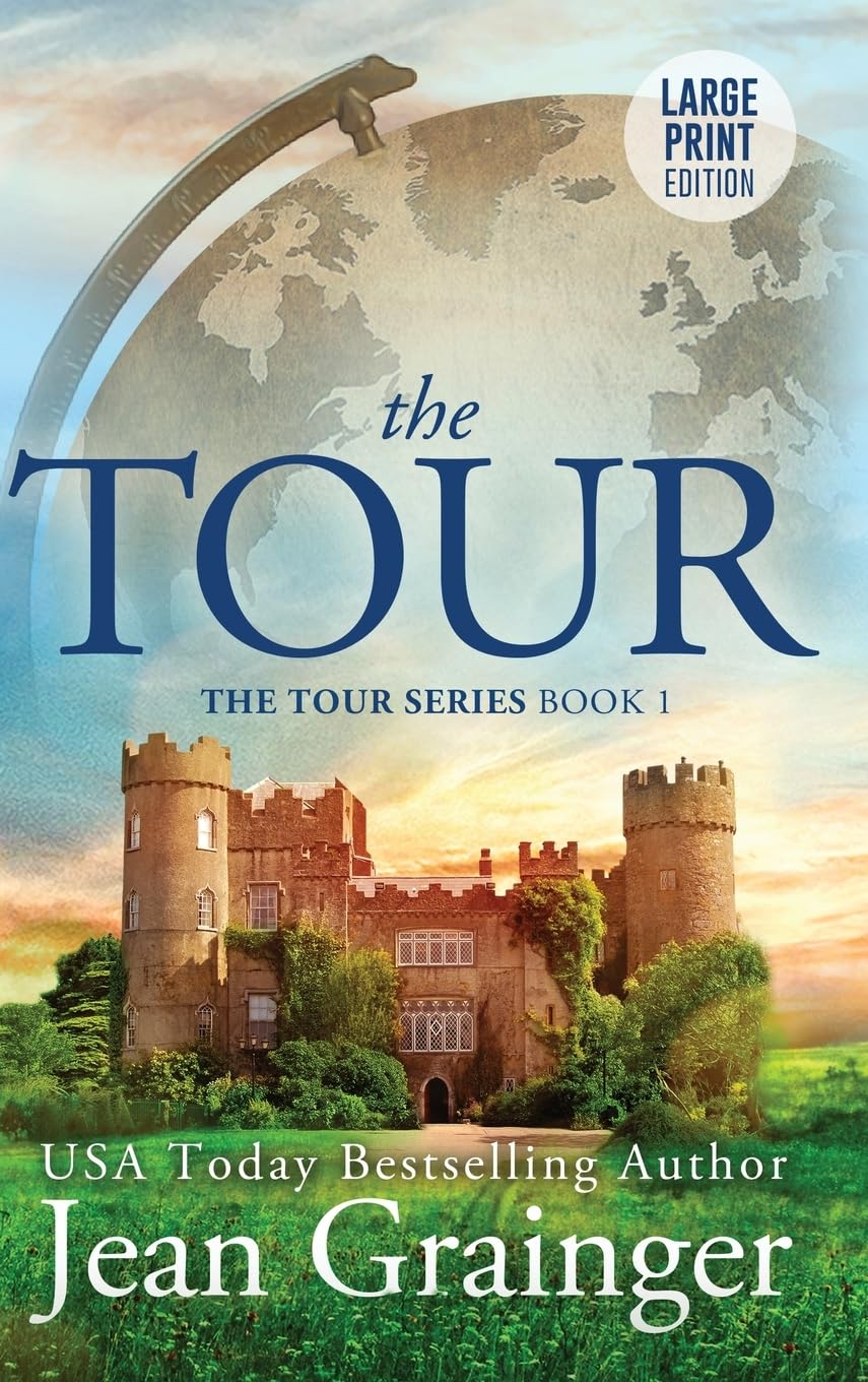The Tour: Book 1 Large Print: The Tour Series Book 1