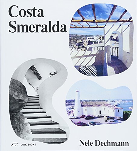 Dechmann, Nele: Costa Smeralda