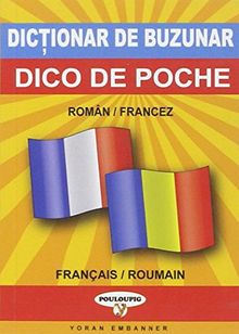 Dico de poche roumain-français, français-roumain. Dictionar de buzunar român-francez si francez-român