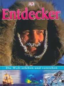 Die Welt erleben und verstehen. Entdecker