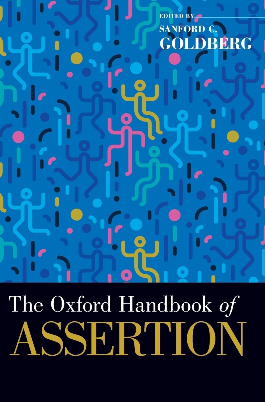 Oxford Handbook of Assertion (Oxford Handbooks)