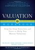 Valuation Workbook: Step-By-Step Exercises and Tests to Help You Master Valuation + Ws (Wiley Finance)