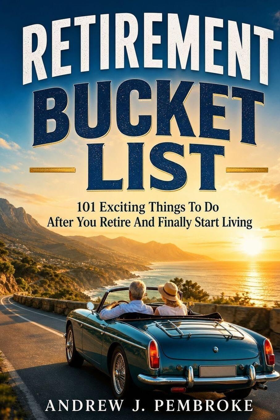 Retirement Bucket List