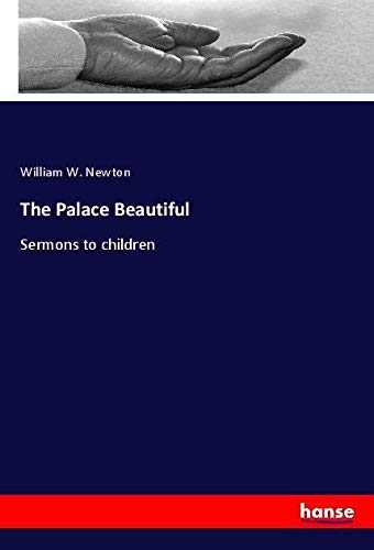 The Palace Beautiful: Sermons to children