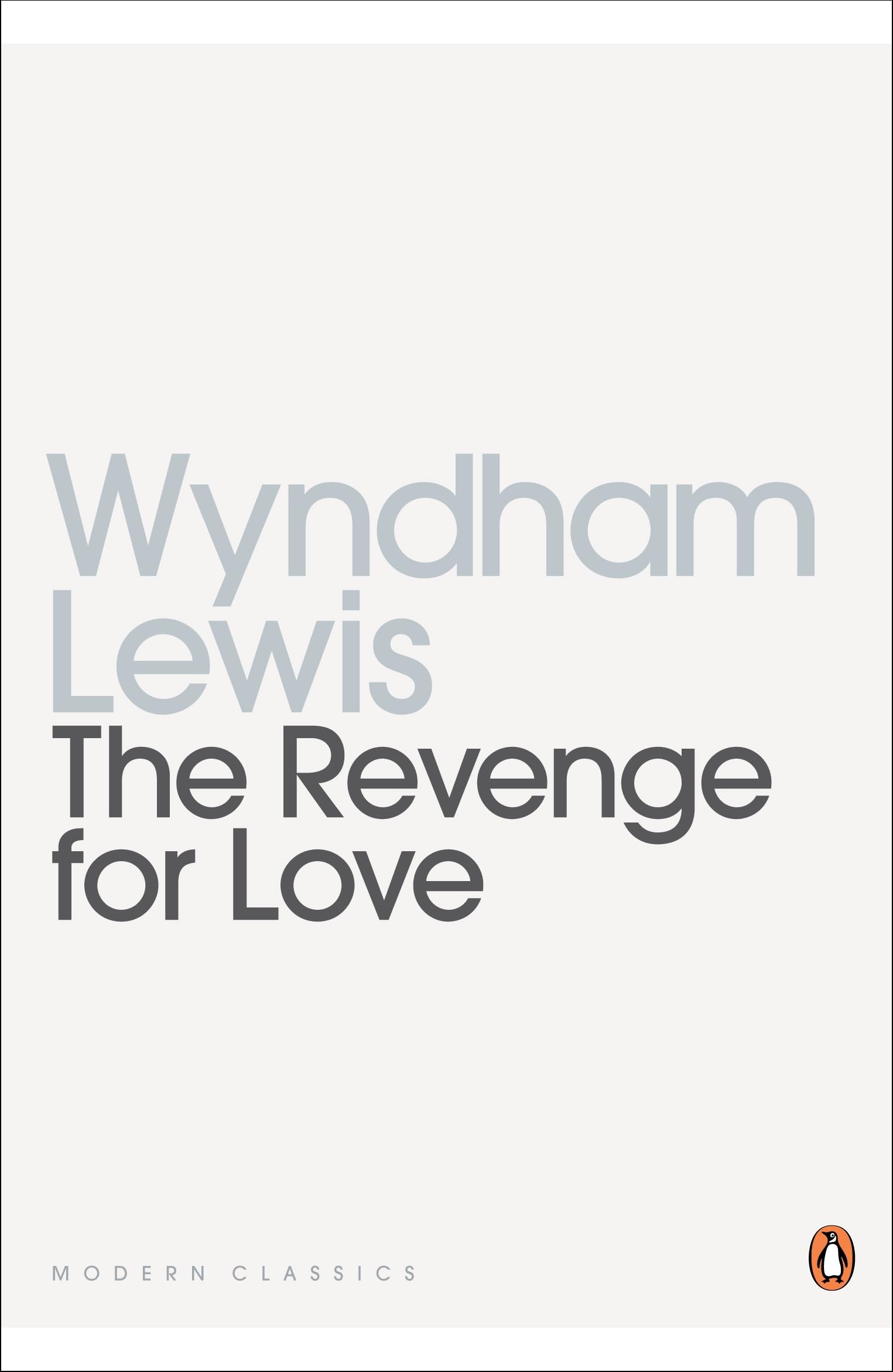 Wyndham Lewis The Revenge For Love (Penguin Modern Classics)