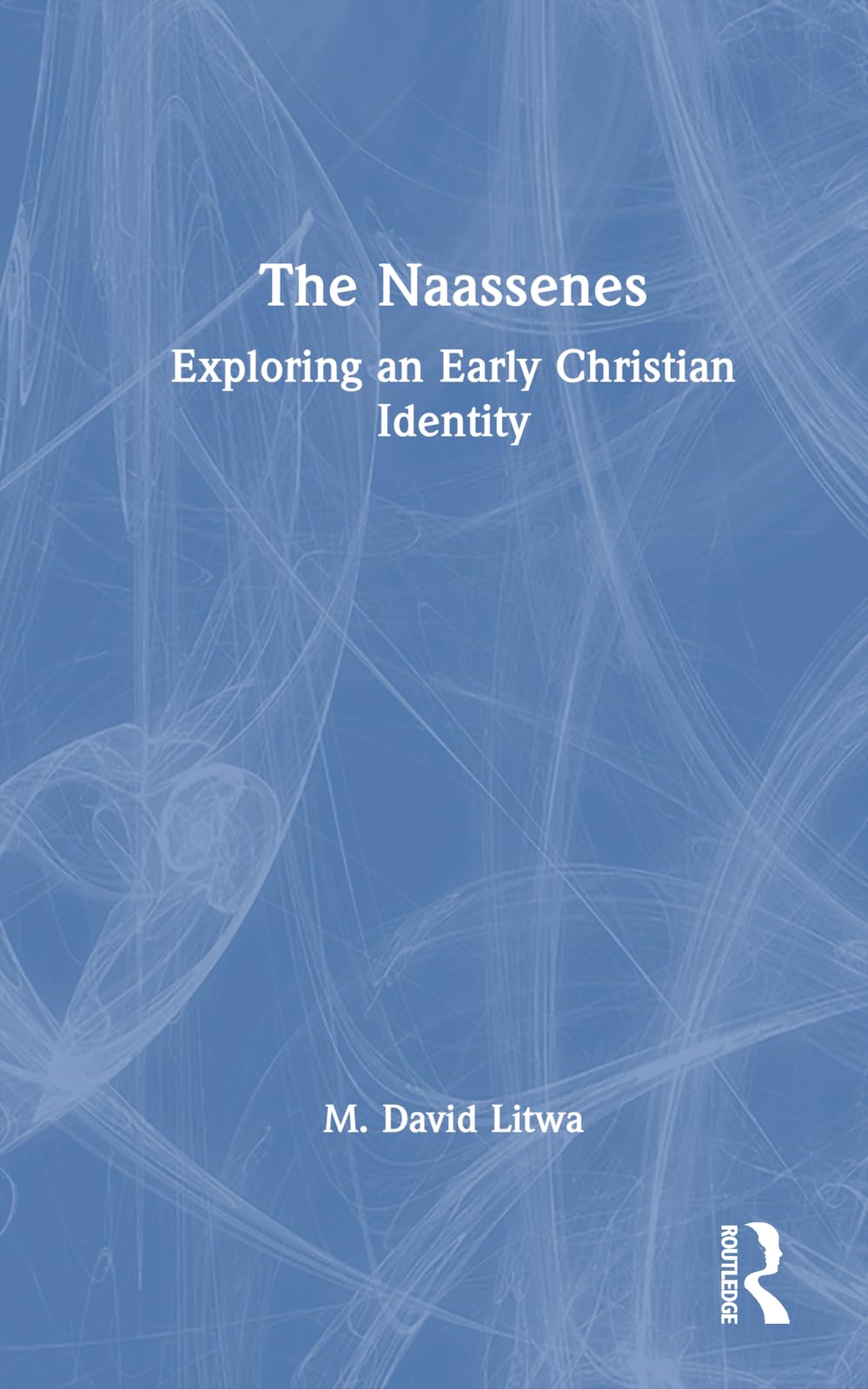 The Naassenes: Exploring an Early Christian Identity
