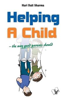 Helping a Child: The Way Good Parents Should
