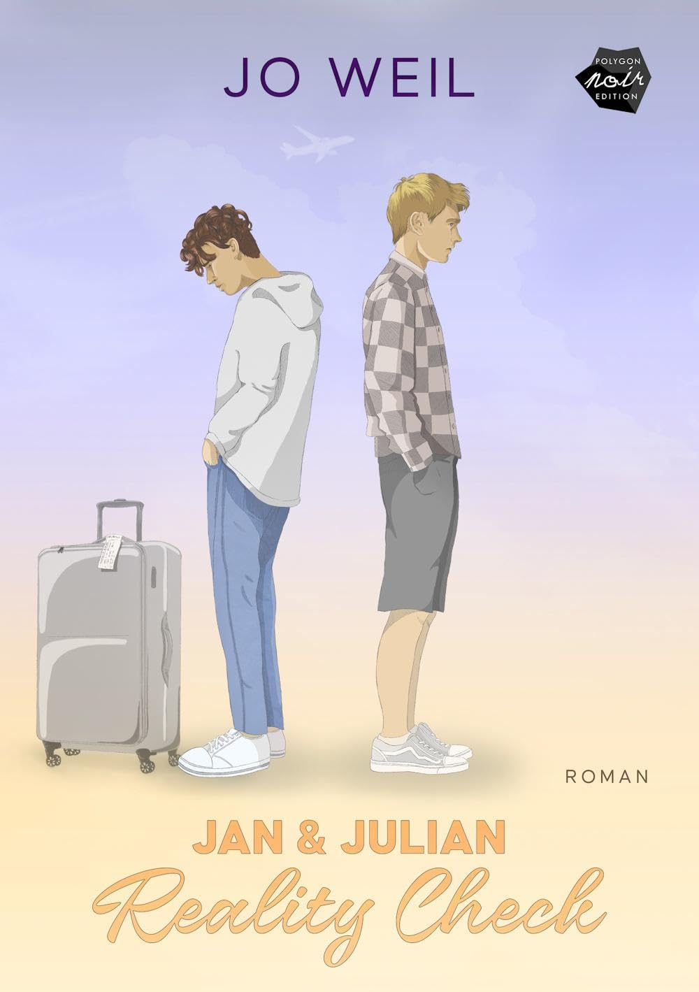 Weil, Jo: Jan und Julian - Reality Check