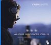 Alpine Grooves Vol.3 (Kristallhütte)