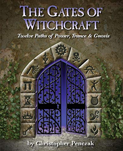 Christopher Penczak The Gates Of Witchcraft