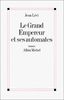 Grand Empereur Et Ses Automates (Le) (Romans, Nouvelles, Recits (Domaine Francais))