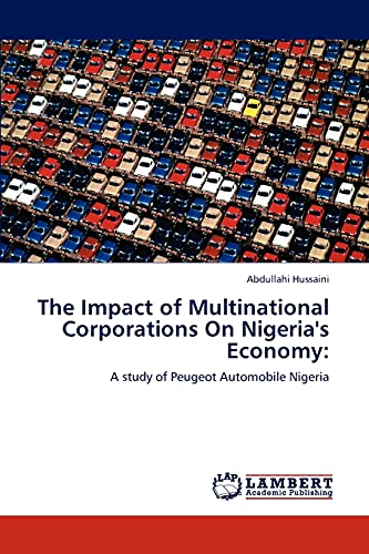 The Impact of Multinational Corporations On Nigeria's Economy:: A study of Peugeot Automobile Nigeria