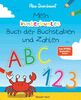 Mein kunterbuntes Buch der Buchstaben und Zahlen. Spielerisch das Alphabet und die Zahlen von 1 bis 20 lernen. Für Vorschulkinder ab 5 Jahren: Vom Bestsellerautor (Schüttel den Apfelbaum)