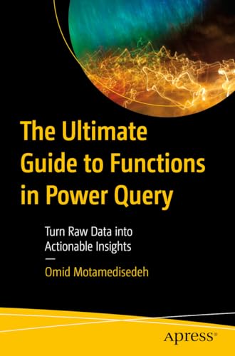 The Ultimate Guide to Functions in Power Query: Turn Raw Data into Actionable Insights