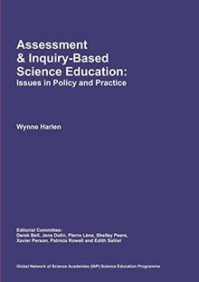 Assessment & InquiryBased Science Education: Issues in Policy and Practice