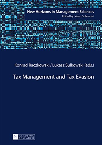Tax Management and Tax Evasion (New Horizons in Management Sciences)