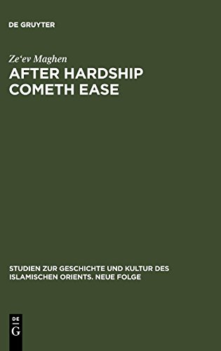 After Hardship Cometh Ease: The Jews as Backdrop for Muslim Moderation (Studien zur Geschichte und Kultur des islamischen Orients, Band 17)